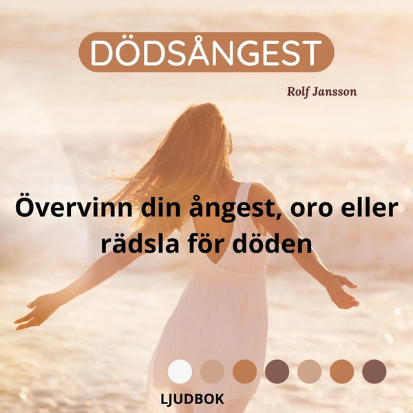 Dödsångest - Övervinn din ångest, oro eller rädsla för döden – Ljudbok – Laddas ner-Digitala böcker-Axiell-peaceofhome.se