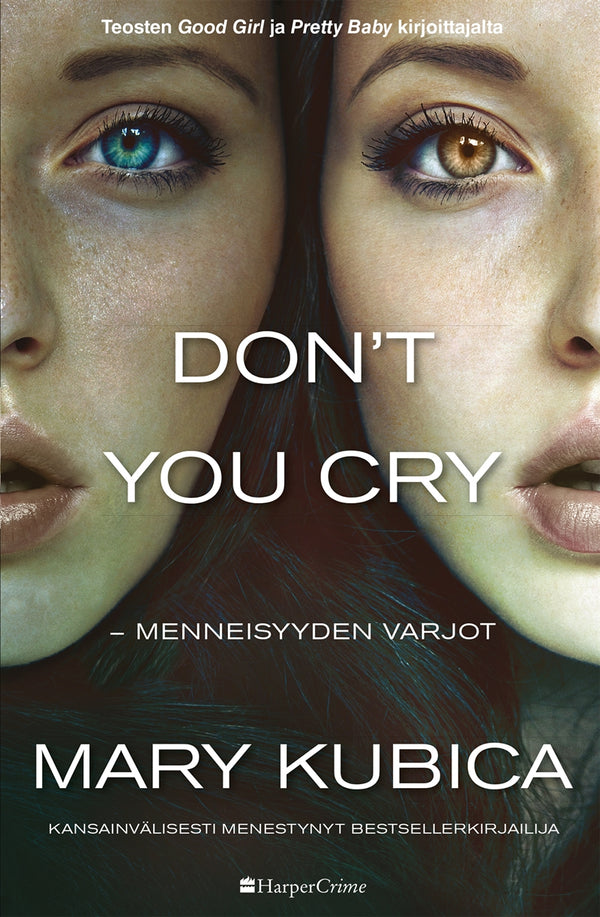 Don't You Cry - Menneisyyden varjot – E-bok – Laddas ner-Digitala böcker-Axiell-peaceofhome.se