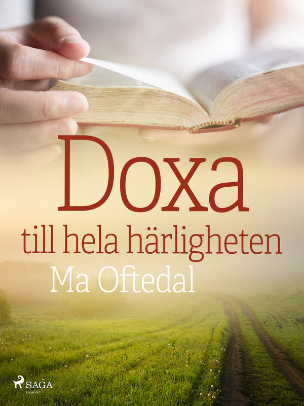 Doxa: till hela härligheten – E-bok – Laddas ner-Digitala böcker-Axiell-peaceofhome.se
