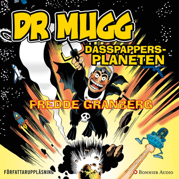Dr Mugg. Dasspappersplaneten – Ljudbok – Laddas ner-Digitala böcker-Axiell-peaceofhome.se