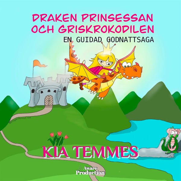 Draken, prinsessan och griskrokodilen, en guidad godnattsaga – Ljudbok – Laddas ner-Digitala böcker-Axiell-peaceofhome.se