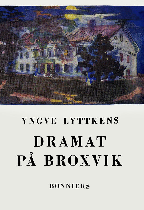 Dramat på Broxvik – E-bok – Laddas ner-Digitala böcker-Axiell-peaceofhome.se