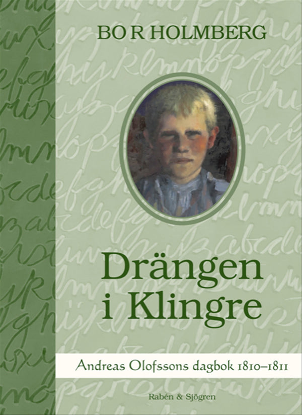 Drängen i Klingre : Andreas Olofssons dagbok 1810-1811 – E-bok – Laddas ner-Digitala böcker-Axiell-peaceofhome.se