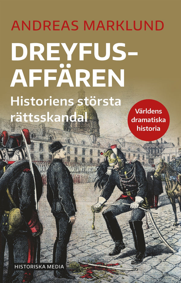 Dreyfusaffären: historiens största rättsskandal – E-bok – Laddas ner-Digitala böcker-Axiell-peaceofhome.se