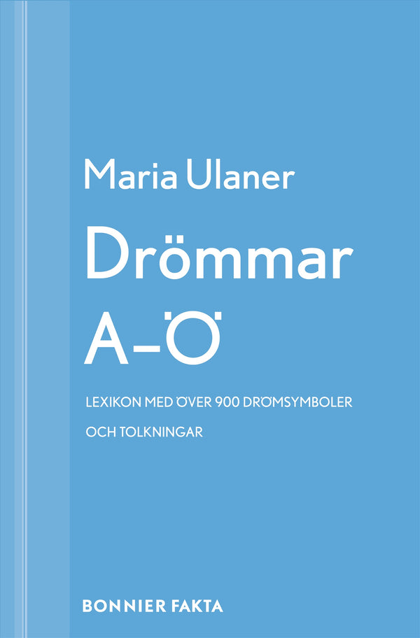 Drömmar A-Ö : lexikon : över 900 drömsymboler och tolkningar – E-bok – Laddas ner-Digitala böcker-Axiell-peaceofhome.se