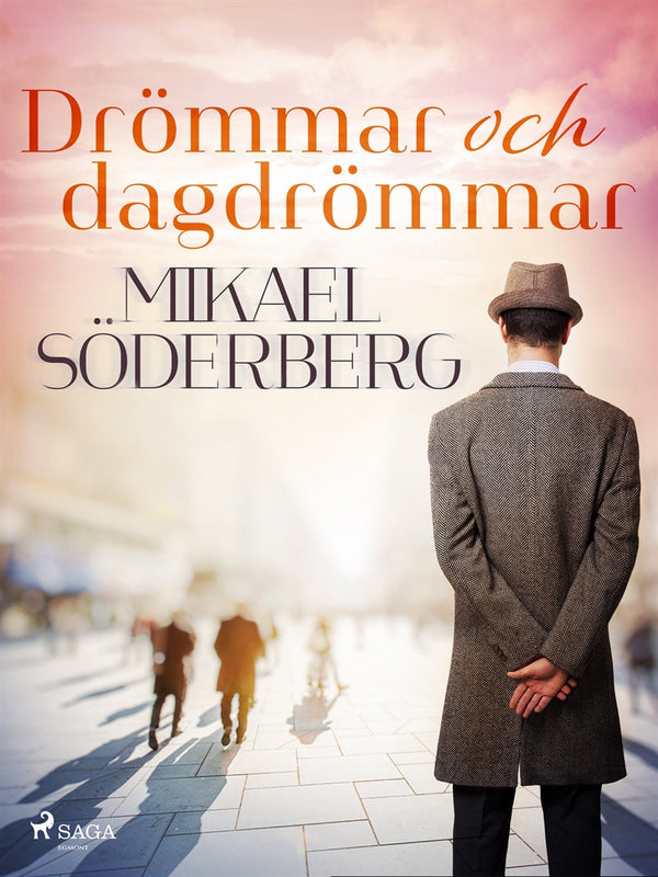 Drömmar och dagdrömmar – E-bok – Laddas ner-Digitala böcker-Axiell-peaceofhome.se