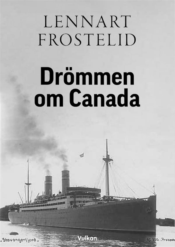 Drömmen om Canada – E-bok – Laddas ner-Digitala böcker-Axiell-peaceofhome.se