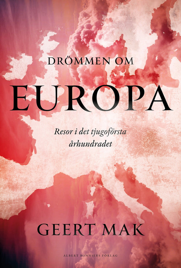 Drömmen om Europa : Resor i det tjugoförsta århundradet – E-bok – Laddas ner-Digitala böcker-Axiell-peaceofhome.se