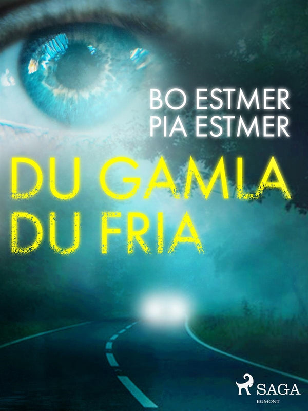 Du gamla du fria – E-bok – Laddas ner-Digitala böcker-Axiell-peaceofhome.se