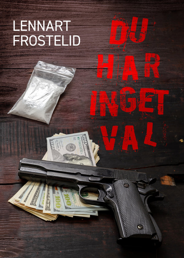 Du har inget val – E-bok – Laddas ner-Digitala böcker-Axiell-peaceofhome.se