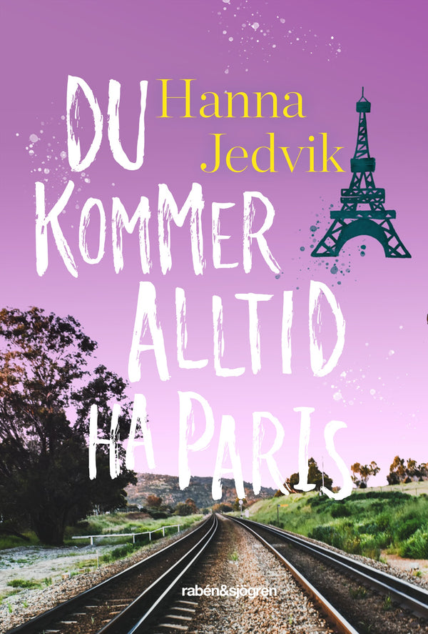 Du kommer alltid ha Paris – E-bok – Laddas ner-Digitala böcker-Axiell-peaceofhome.se
