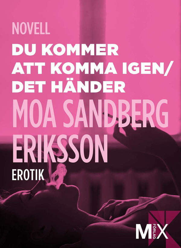 Du kommer att komma igen ; Det händer – E-bok – Laddas ner-Digitala böcker-Axiell-peaceofhome.se