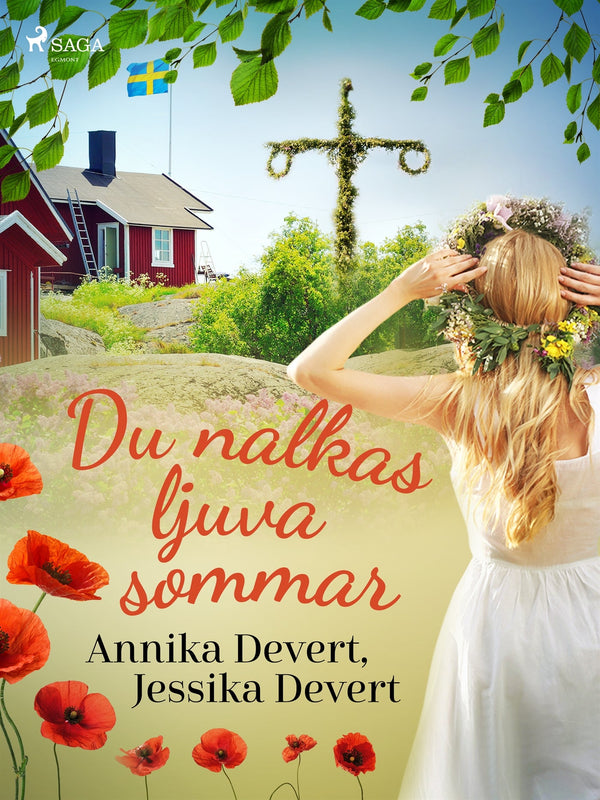 Du nalkas ljuva sommar – E-bok – Laddas ner-Digitala böcker-Axiell-peaceofhome.se