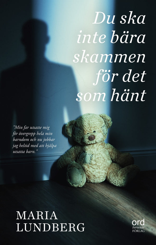 Du ska inte bära skammen för det som hänt – E-bok – Laddas ner-Digitala böcker-Axiell-peaceofhome.se