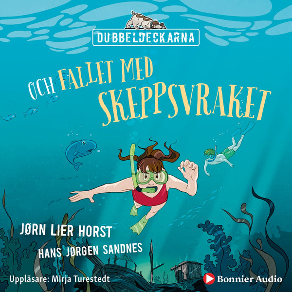 Dubbeldeckarna och fallet med skeppsvraket – Ljudbok – Laddas ner-Digitala böcker-Axiell-peaceofhome.se
