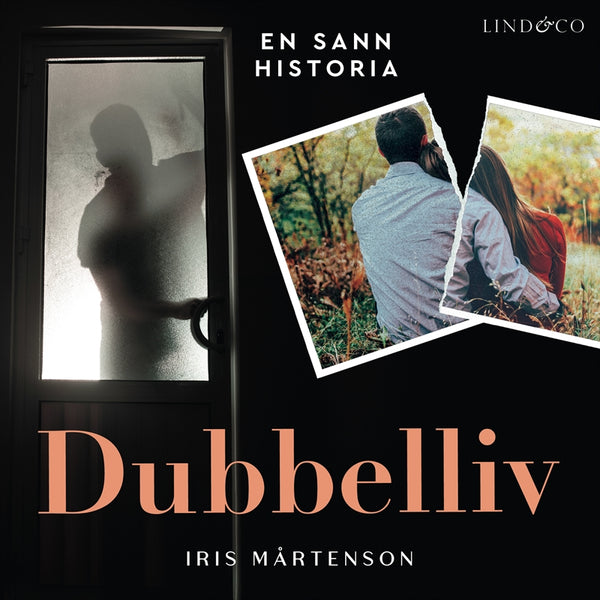Dubbelliv: En sann historia – Ljudbok – Laddas ner-Digitala böcker-Axiell-peaceofhome.se