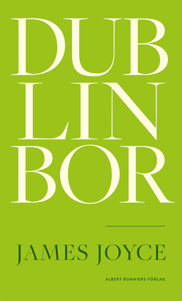 Dublinbor – E-bok – Laddas ner-Digitala böcker-Axiell-peaceofhome.se