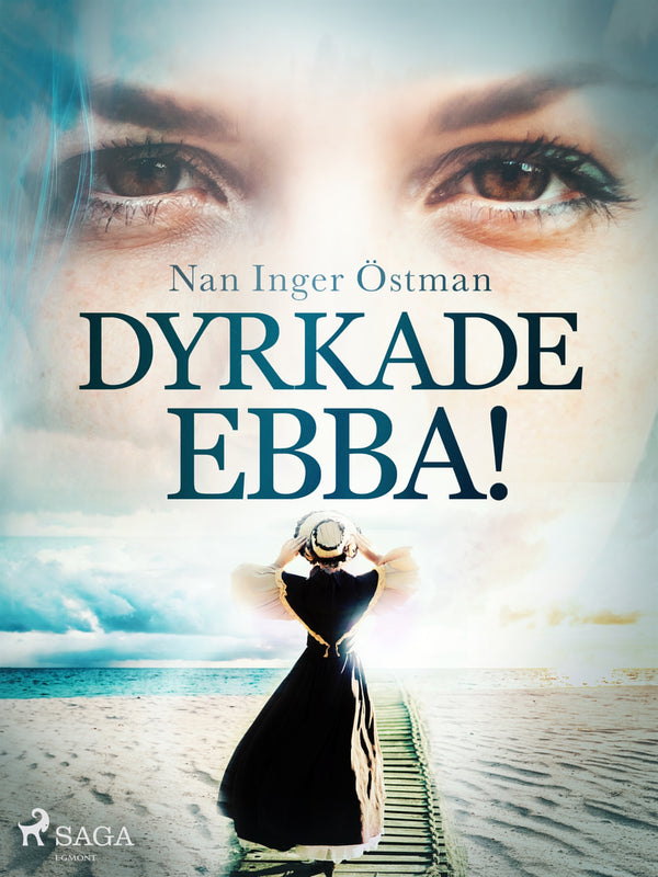 Dyrkade Ebba! – E-bok – Laddas ner-Digitala böcker-Axiell-peaceofhome.se
