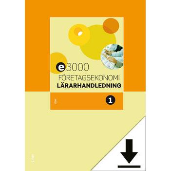 E3000 Företagsekonomi 1 Lärarhandledning (nedladdningsbar)-Digitala böcker-Liber-peaceofhome.se