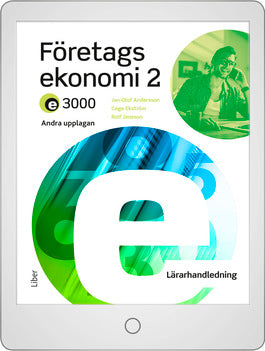 E3000 Företagsekonomi 2 Lärarhandledning (nedladdningsbar)-Digitala böcker-Liber-peaceofhome.se