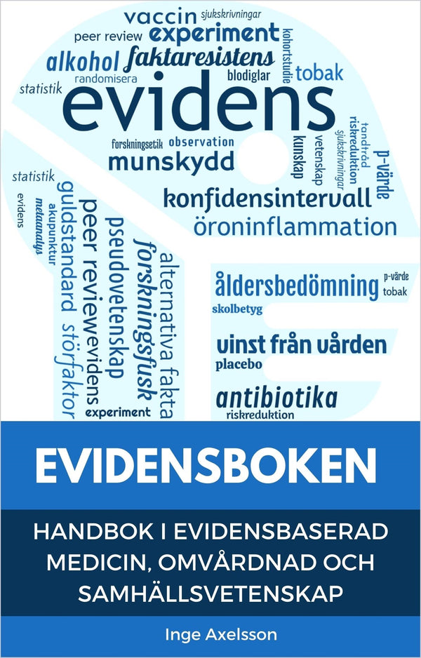 EVIDENSBOKEN - Handbok i evidensbaserad medicin, omvårdnad och samhällsvetenskap – E-bok – Laddas ner-Digitala böcker-Axiell-peaceofhome.se