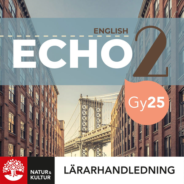 Echo English 2 Lärarhandledning Digital-Digitala böcker-Natur & Kultur Digital-peaceofhome.se