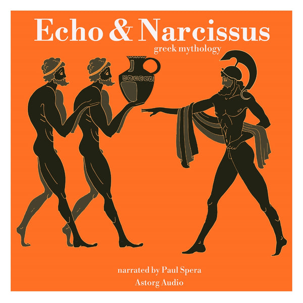 Echo and Narcissus, Greek Mythology – Ljudbok – Laddas ner-Digitala böcker-Axiell-peaceofhome.se