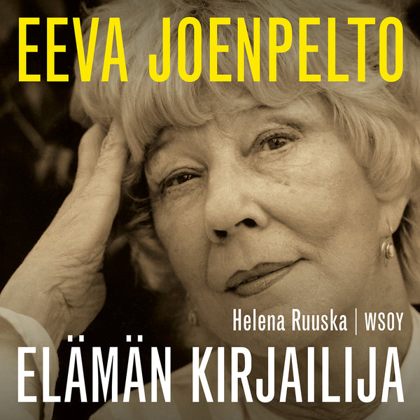 Eeva Joenpelto. Elämän kirjailija – Ljudbok – Laddas ner-Digitala böcker-Axiell-peaceofhome.se