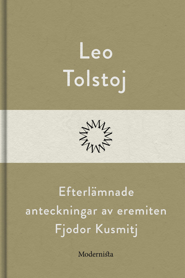 Efterlämnade anteckningar av eremiten Fjodor Kusmitj – E-bok – Laddas ner-Digitala böcker-Axiell-peaceofhome.se