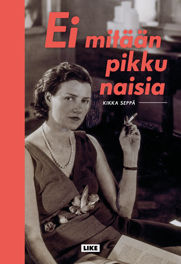 Ei mitään pikku naisia – E-bok – Laddas ner-Digitala böcker-Axiell-peaceofhome.se