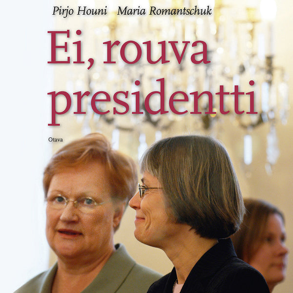 Ei, rouva presidentti – Ljudbok – Laddas ner-Digitala böcker-Axiell-peaceofhome.se