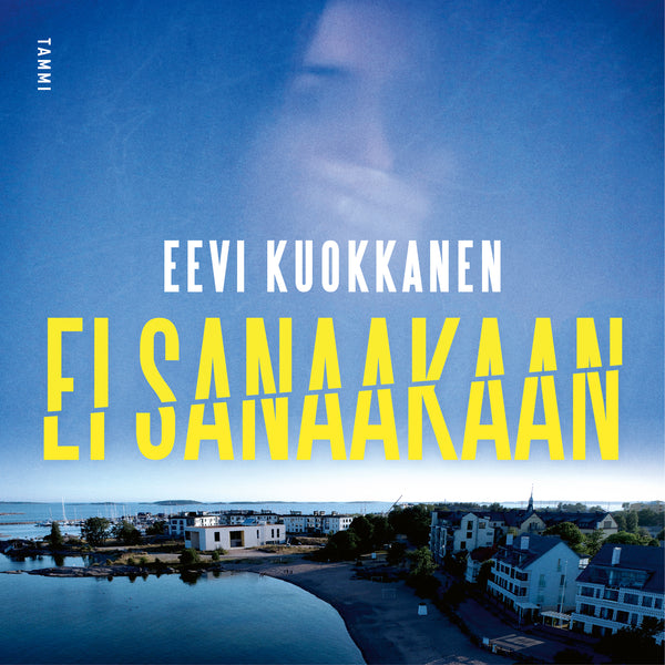 Ei sanaakaan – Ljudbok – Laddas ner-Digitala böcker-Axiell-peaceofhome.se