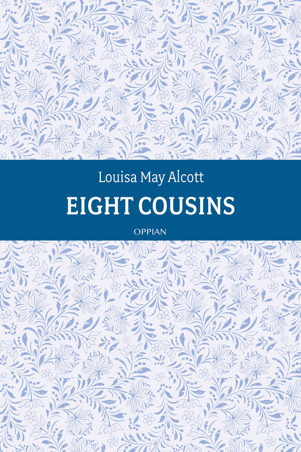 Eight Cousins – E-bok – Laddas ner-Digitala böcker-Axiell-peaceofhome.se
