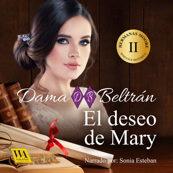 El deseo de Mary – Ljudbok – Laddas ner-Digitala böcker-Axiell-peaceofhome.se