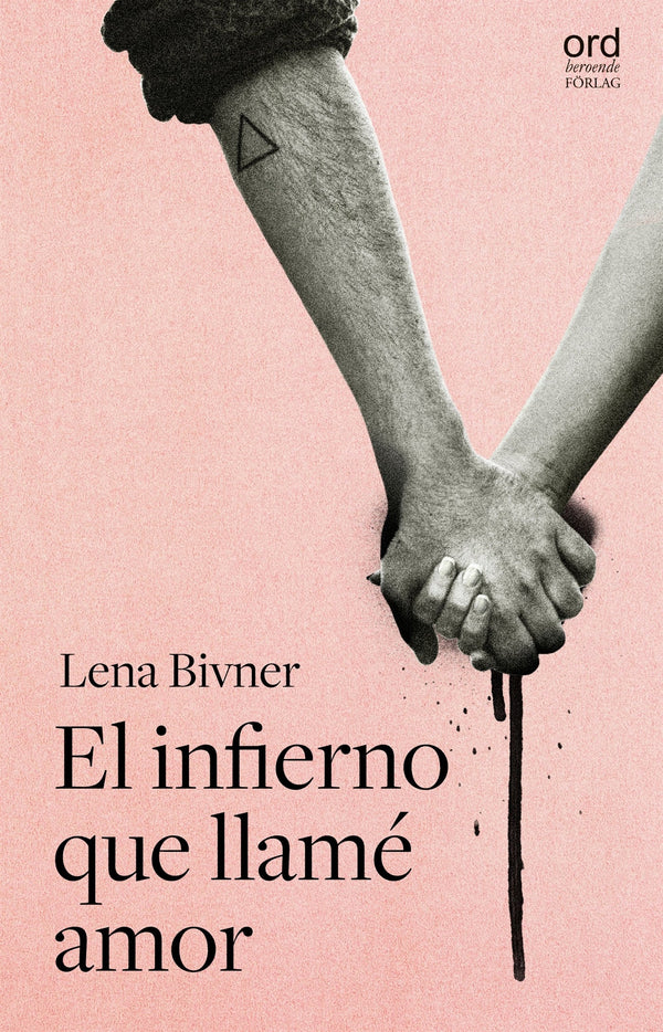 El infierno que llamé amor – E-bok – Laddas ner-Digitala böcker-Axiell-peaceofhome.se