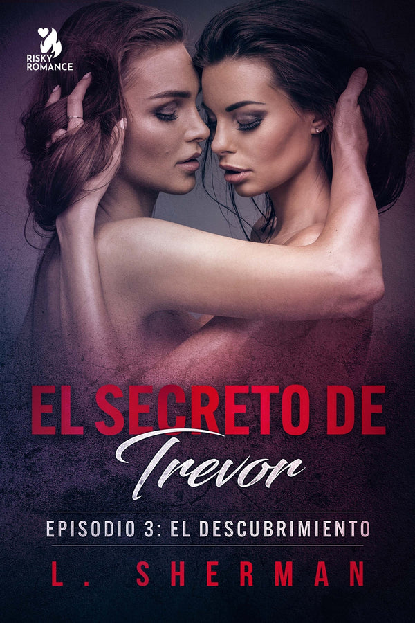 El secreto de Trevor, Episodio 3: El descubrimiento – E-bok – Laddas ner-Digitala böcker-Axiell-peaceofhome.se