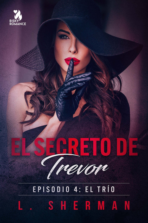 El secreto de Trevor, Episodio 4: El trío – E-bok – Laddas ner-Digitala böcker-Axiell-peaceofhome.se