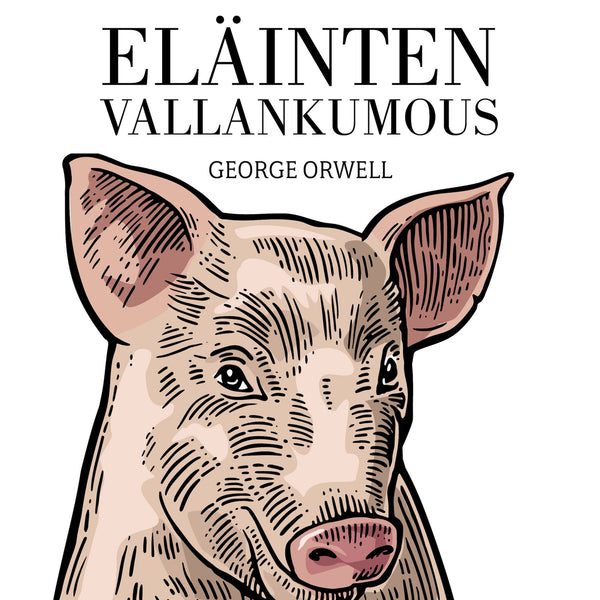 Eläinten vallankumous – Ljudbok – Laddas ner-Digitala böcker-Axiell-peaceofhome.se