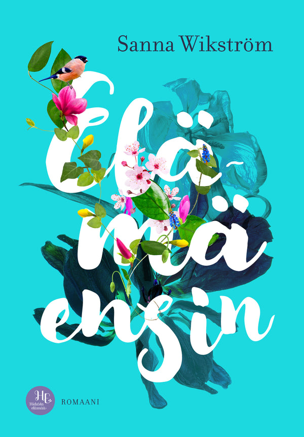 Elämä ensin – E-bok – Laddas ner-Digitala böcker-Axiell-peaceofhome.se