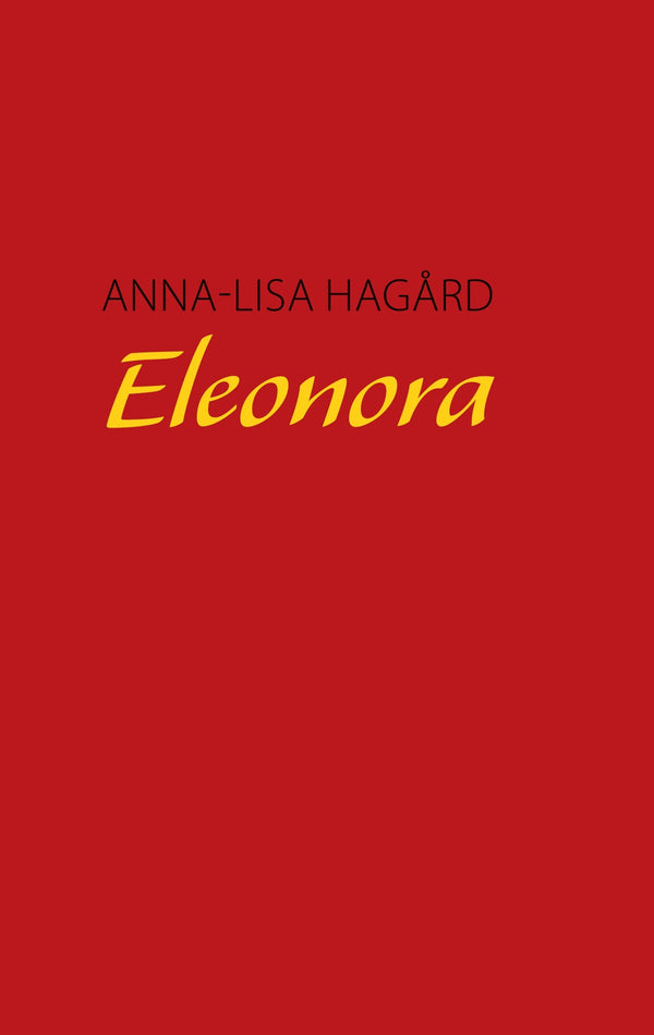 Eleonora – E-bok – Laddas ner-Digitala böcker-Axiell-peaceofhome.se