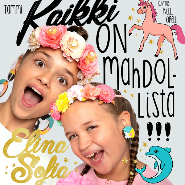 Elina ja Sofia. Kaikki on mahdollista! – Ljudbok – Laddas ner-Digitala böcker-Axiell-peaceofhome.se