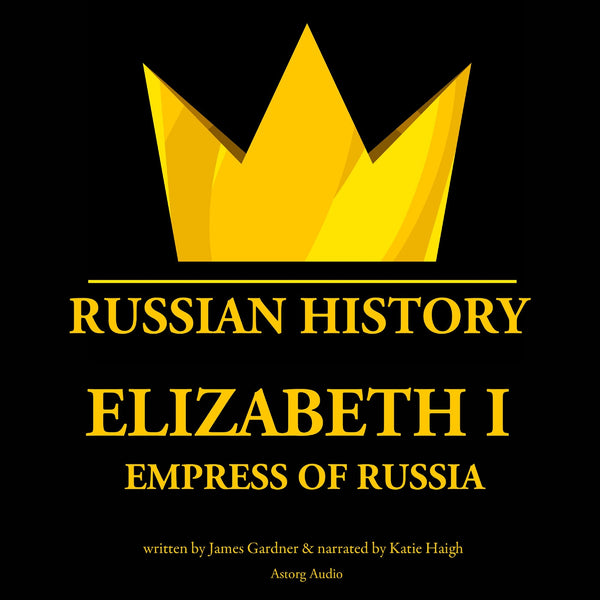 Elizabeth 1st, Empress of Russia – Ljudbok – Laddas ner-Digitala böcker-Axiell-peaceofhome.se