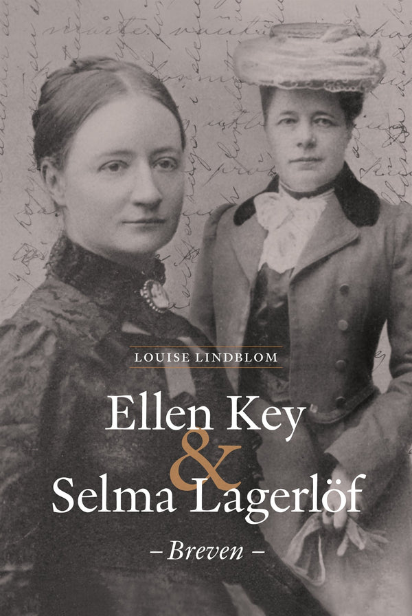 Ellen Key & Selma Lagerlöf – Breven – E-bok – Laddas ner-Digitala böcker-Axiell-peaceofhome.se