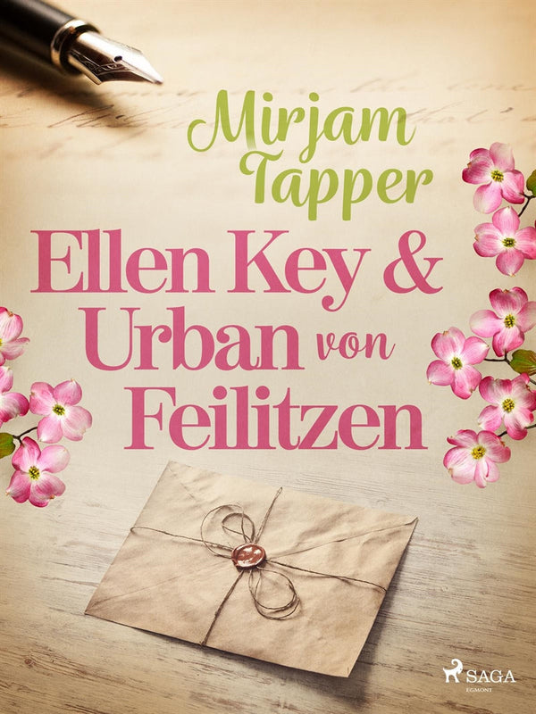 Ellen Key och Urban von Feilitzen – E-bok – Laddas ner-Digitala böcker-Axiell-peaceofhome.se