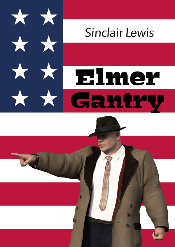 Elmer Gantry – E-bok – Laddas ner-Digitala böcker-Axiell-peaceofhome.se