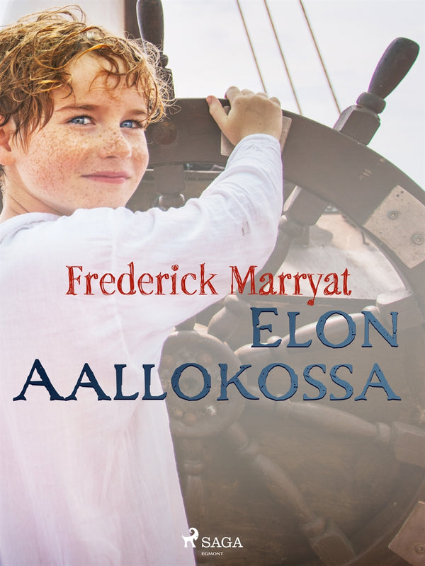 Elon aallokossa – E-bok – Laddas ner-Digitala böcker-Axiell-peaceofhome.se