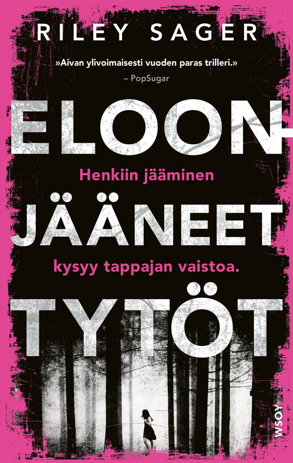Eloonjääneet tytöt – E-bok – Laddas ner-Digitala böcker-Axiell-peaceofhome.se