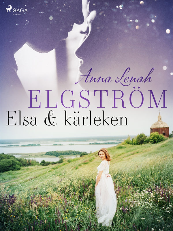 Elsa &amp; kärleken – E-bok – Laddas ner-Digitala böcker-Axiell-peaceofhome.se