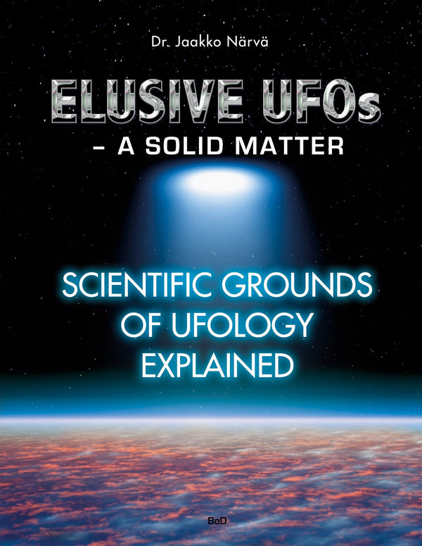 Elusive UFOs - a Solid Matter: Scientific Grounds of Ufology Explained – E-bok – Laddas ner-Digitala böcker-Axiell-peaceofhome.se