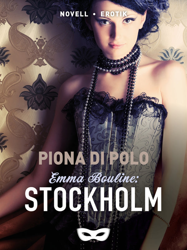Emma Bouline: Stockholm – E-bok – Laddas ner-Digitala böcker-Axiell-peaceofhome.se